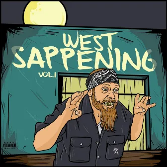 West Sappening, Vol. 1 by Z of Firingsquad