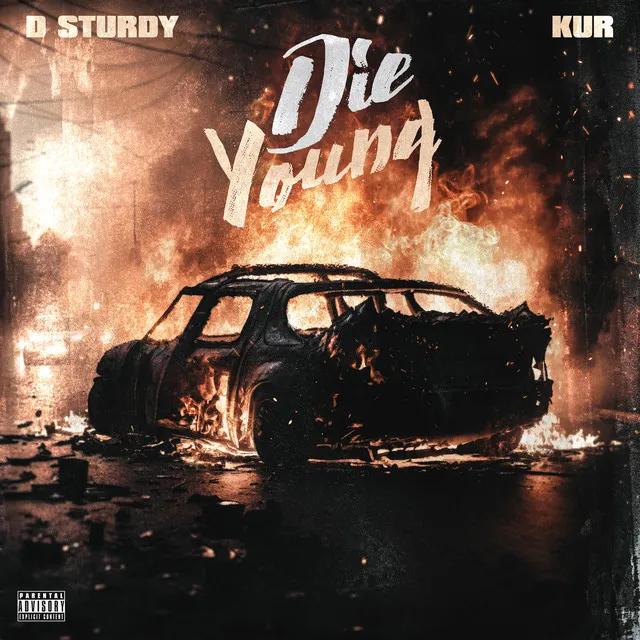 Die Young (with KUR)