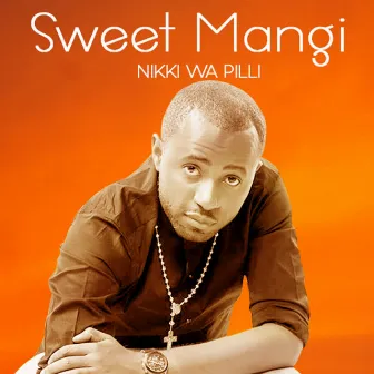 Sweet Mangi by Nikki Wa Pilli