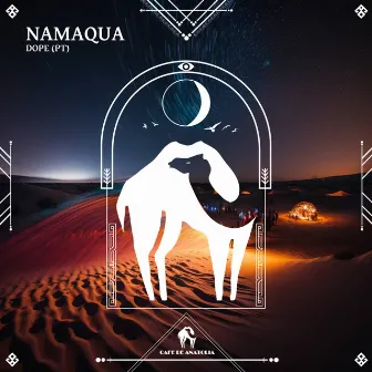 Namaqua by Dope (PT)