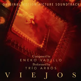 Viejos (Original Motion Picture Soundtrack) by Eneko Vadillo