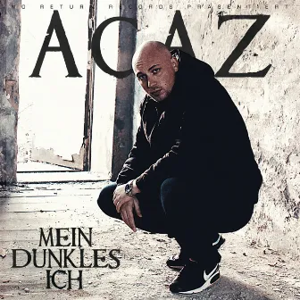 Mein dunkles Ich by Acaz