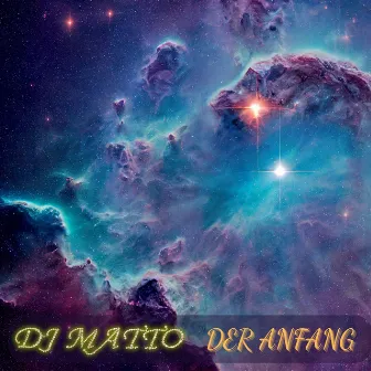 Der Anfang by DJ Matto