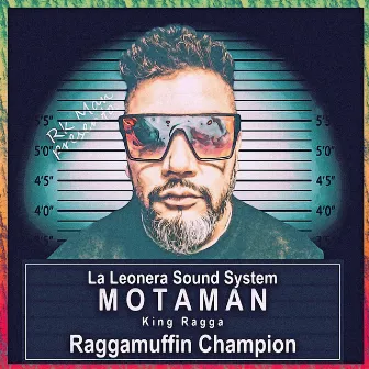 Raggamuffin Champion by Motaman King Ragga