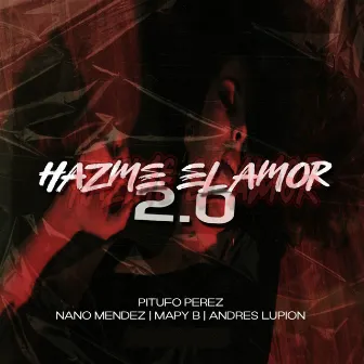 Hazme el Amor 2.0 by Pitufo Pérez