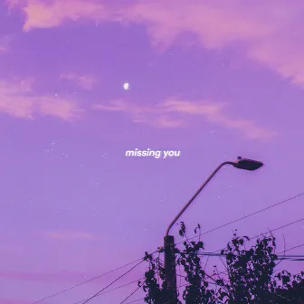 Missing You by Ellesmere