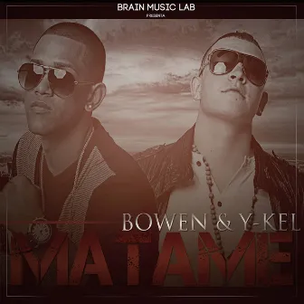 Matame by Bowen