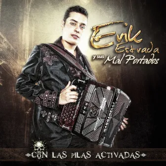 Con Las Pilas Activadas by Erik Estrada