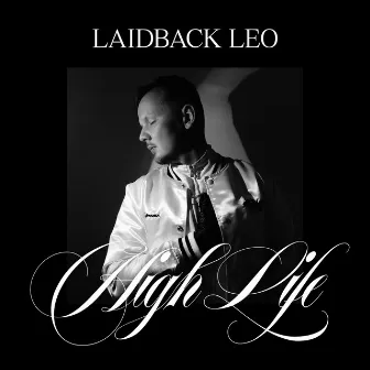 High Life by Laidback Leo