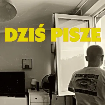 Dziś Pisze by MATT