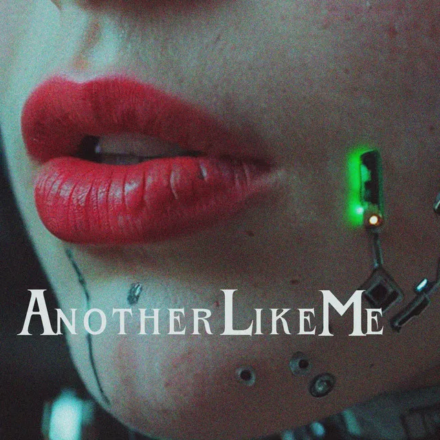 Another Like Me