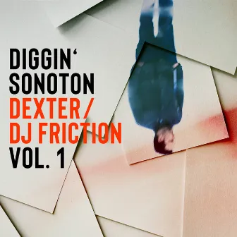 Diggin' Sonoton - Dexter & DJ Friction, Vol. 1 by DJ Friction