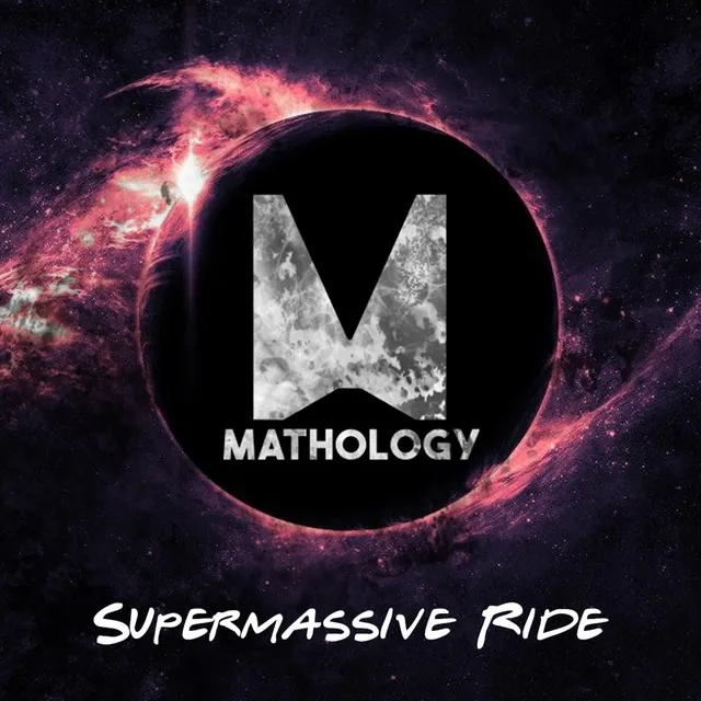 Supermassive Ride