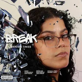 Break by Denisse Takes