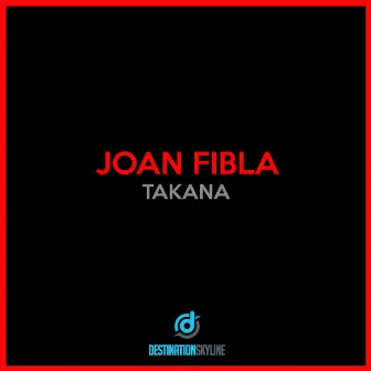 Takana by Joan Fibla