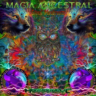 Ancestral Magic by Efect Mushroom