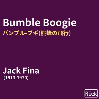 Bumble Boogie バンブル・ブギ by Jack Fina