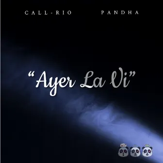 Ayer La Vi by Call-Rio