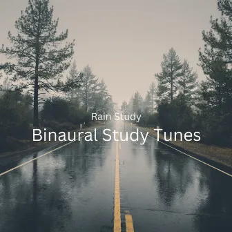 Rain Study: Binaural Study Tunes by Binaural Beats Pure