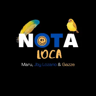 Nota Loca by Maru