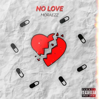 No Love by Moraezz