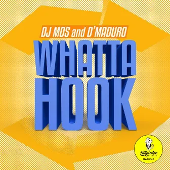 Whatta Hook by DJ Mos