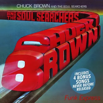 Funk Express (Remastered 2021 with Bonus Tracks) by Chuck Brown and the Soul Searchers