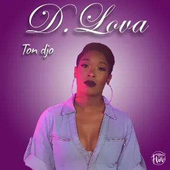 Ton djo by D. Lova