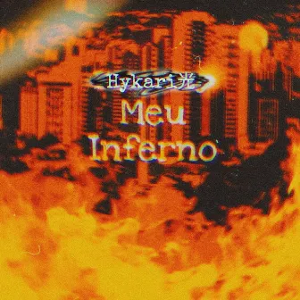 Meu Inferno by Hykari