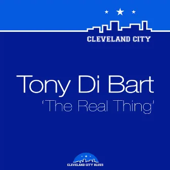 The Real Thing (Radio Edit) by Tony Di Bart