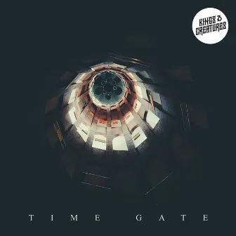 Time Gate by Kings & Creatures