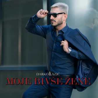 Moje Bivse Zene by Darko Lazic