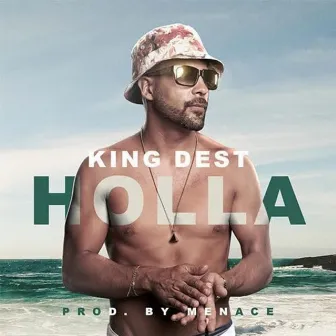 Holla by King Dest