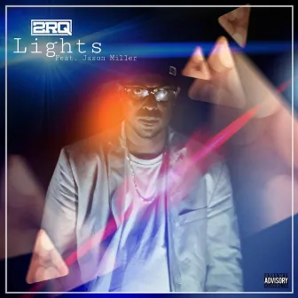 Lights by 2RQ