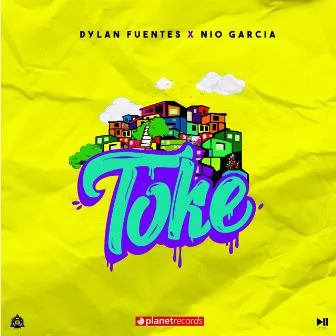 Toke by Dylan Fuentes