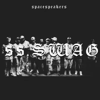 SS SWAG by SPACESPEAKERS