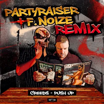 Push Up (Partyraiser & F. Noize Remix) by F. Noize