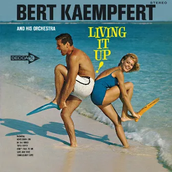 Living It Up! by Bert Kaempfert