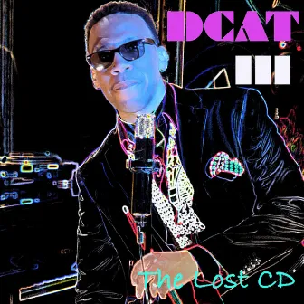 Dcat III - the Lost CD by DCat