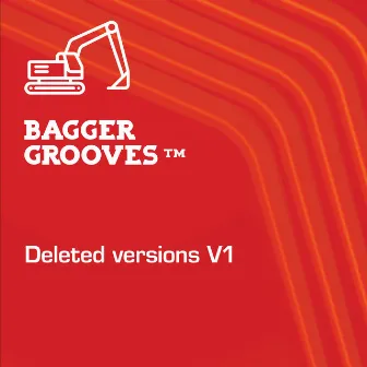 Deleted Versions V1 by Bagger Grooves TM