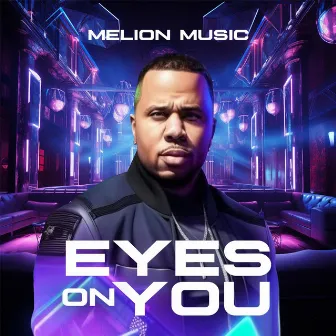 Eyes On You by Melion Music