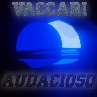 Audacioso by Vaccari MC