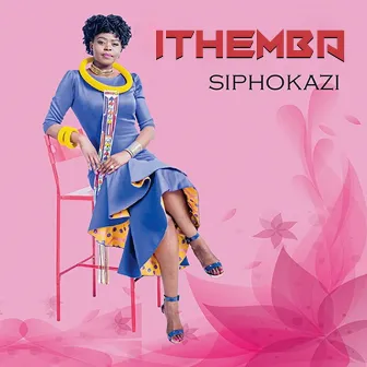 Ithemba by Siphokazi