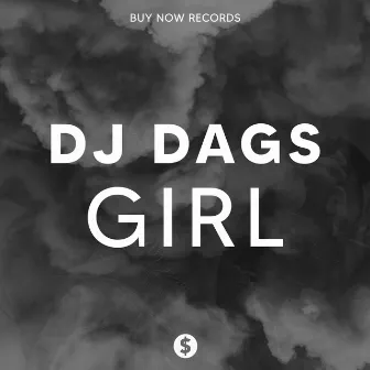 Girl by Dj Dags