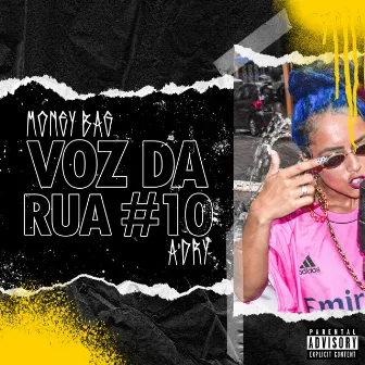 Voz Da Rua #10 - Money Bag by A'DRY