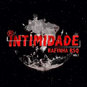 Intimidade, Vol. 1 by Rafinha RSQ