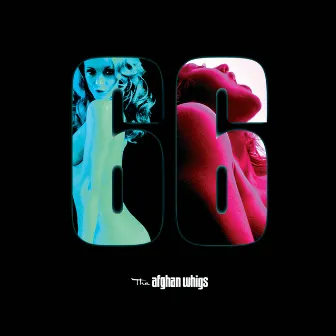 66 by The Afghan Whigs