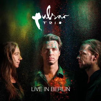 Live In Berlin by Pulsar Trio