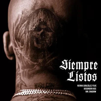 Siempre Listos by Desorden KDC