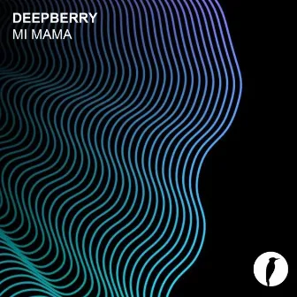 Mi Mama by Deepberry